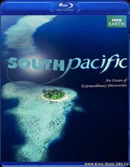 Тайны Тихого океана / South Pacific (2009) Онлайн