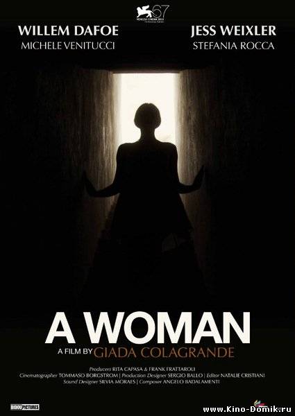 Женщина / A Woman (2010) Онлайн